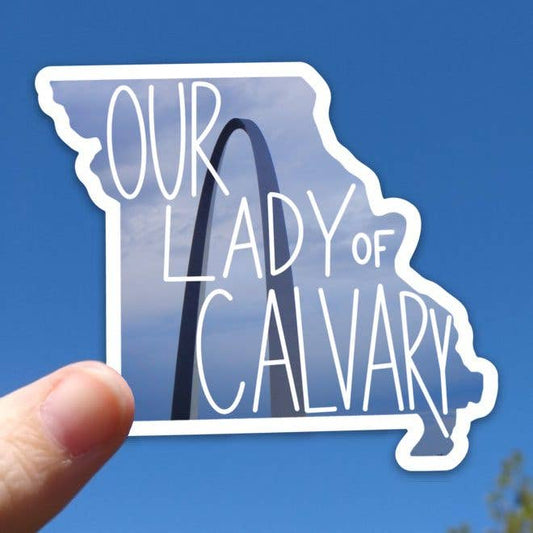 worthy of Agape - Missouri (Our Lady of Calvary) State Sticker
