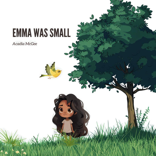 Emma Was Small