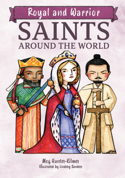 Royal and Warrior Saints Around the World