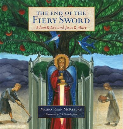 The End of the Fiery Sword: Adam & Eve and Jesus & Mary