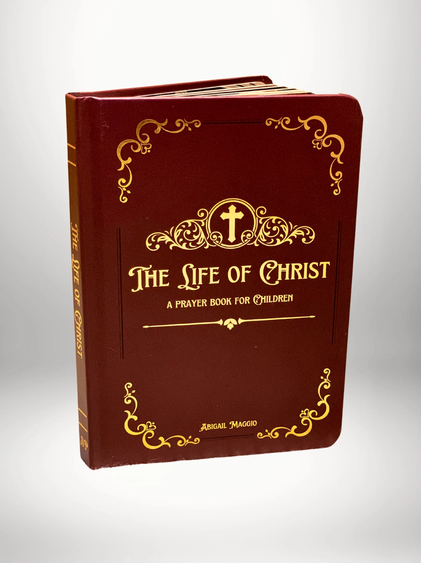 The Life of Christ: A Prayer Book for Children